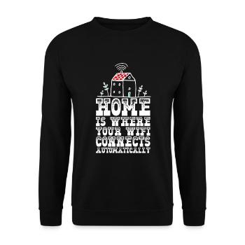 Home is where your wifi connects automatically - Unisex Sweatshirt - black - Front - Alina (178cm) & Michal (187cm)