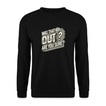 War das aus? Sind Sie sicher? - Unisex Pullover - Schwarz - Vorne - Alina (178cm) & Michal (187cm)