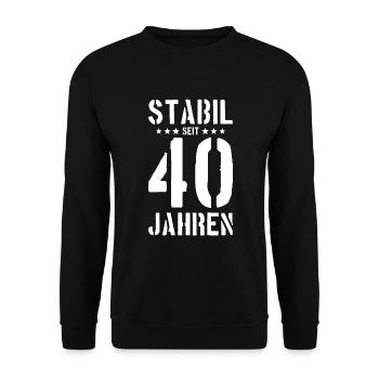 STABIL SEIT 40 JAHREN 40.GEBURTSTAG - Unisex Pullover - Schwarz - Vorne - Alina (178cm) & Michal (187cm)