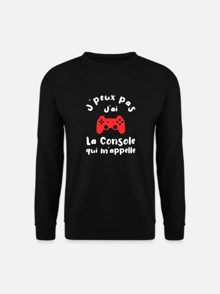 j'peux pas, j'ai la console qui m'appelle - gamer - Sweat-shirt Unisexe - noir