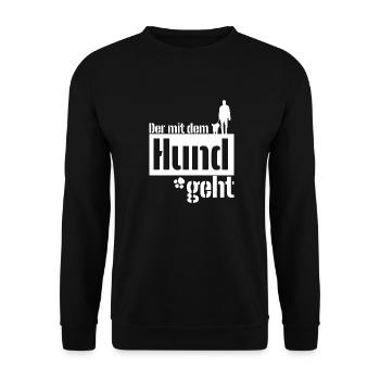 Der mit dem Hund geht Shirt - Weiß - Unisex Pullover - Schwarz - Vorne - Alina (178cm) & Michal (187cm)