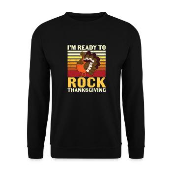 I'm Ready To Rock Thanksgiving - Unisex Sweatshirt - black - Front - Alina (178cm) & Michal (187cm)