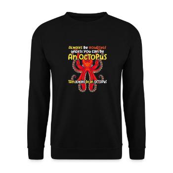Sei ein Oktopus großer Oktopus mit lustigem Spruch - Unisex Pullover - Schwarz - Vorne - Alina (178cm) & Michal (187cm)