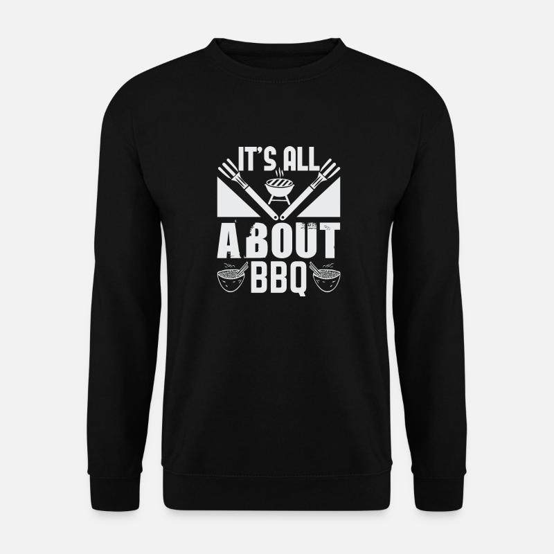 IT IS ALL ABOUT BBQ - Unisex Sweatshirt - black