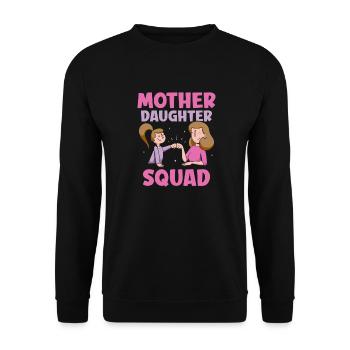 Mother Daughter Squad Children Kid Child Mom Mommy - Unisex Sweatshirt - black - Front - Alina (178cm) & Michal (187cm)