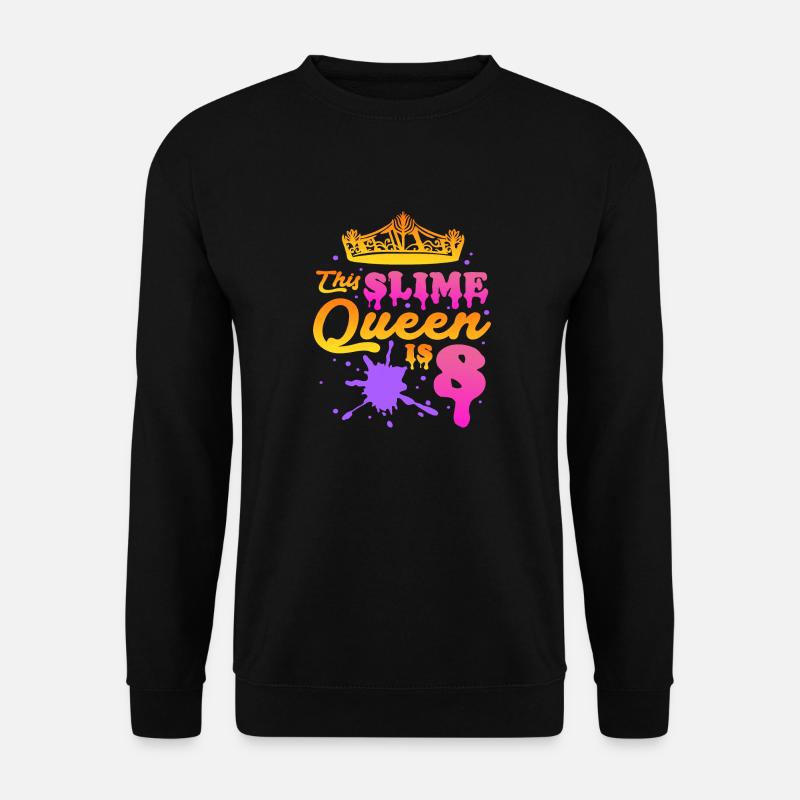 This slime queen is 8 - Unisex Sweatshirt - black