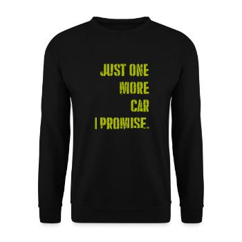 Just one more CAR i promise - Unisex Sweatshirt - black - Front - Alina (178cm) & Michal (187cm)