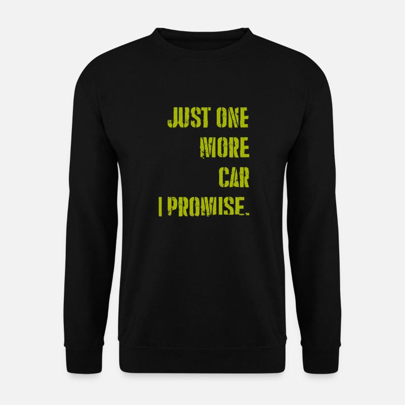 Nur noch ein CAR, versprochen - Unisex Pullover - Schwarz