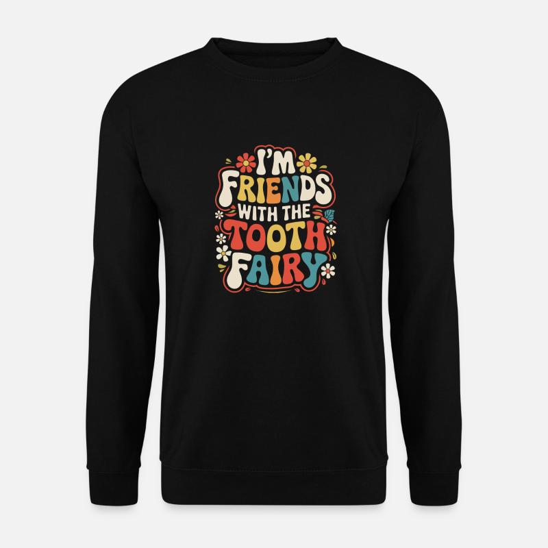 Dentist Dental Assistant Teeth - Unisex Sweatshirt - black