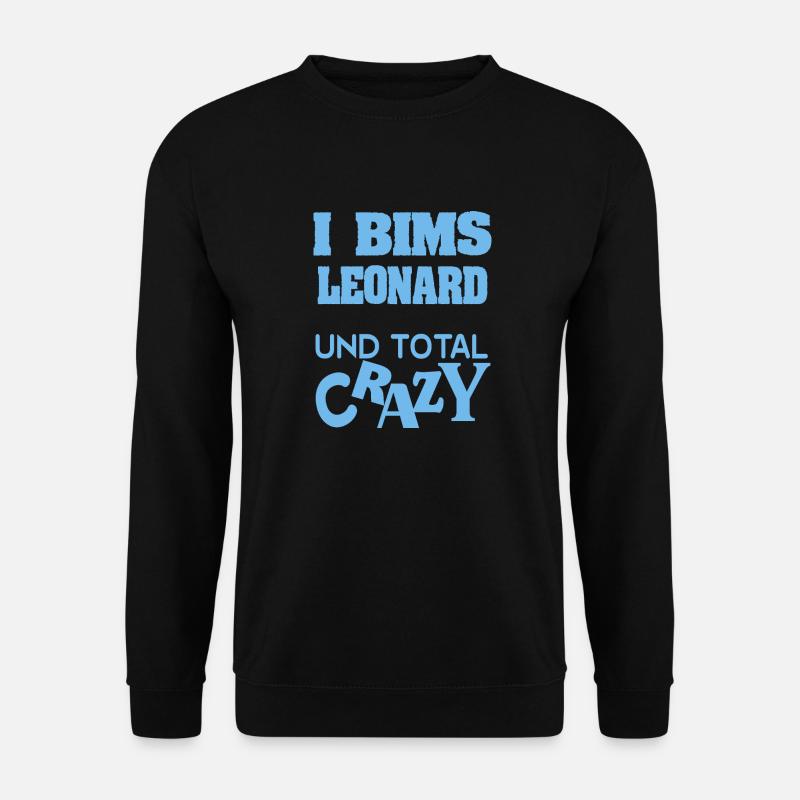 Spruch Leonard - Unisex Pullover - Schwarz