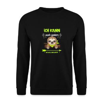 lustiges Faultier mit coolem Spruch, Kinder - Unisex Pullover - Schwarz - Vorne - Alina (178cm) & Michal (187cm)