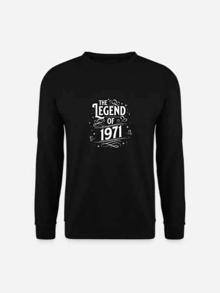 The legend of 1971 birthday - Unisex Sweatshirt - black