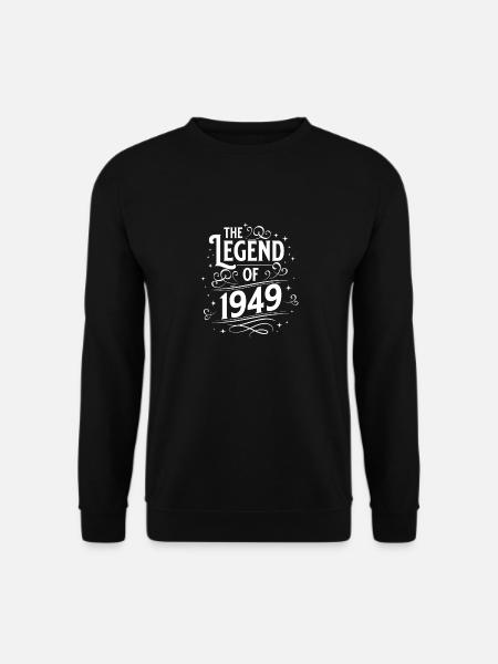 Die Legende von 1949 Geburtstag - Unisex Pullover - Schwarz