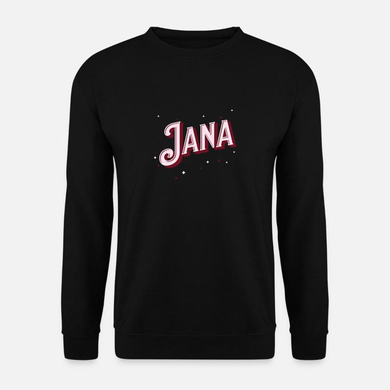 Jana names personalized - Unisex Sweatshirt - black