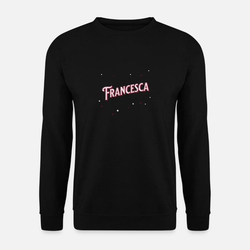 Francesca names personalized - Unisex Sweatshirt - black