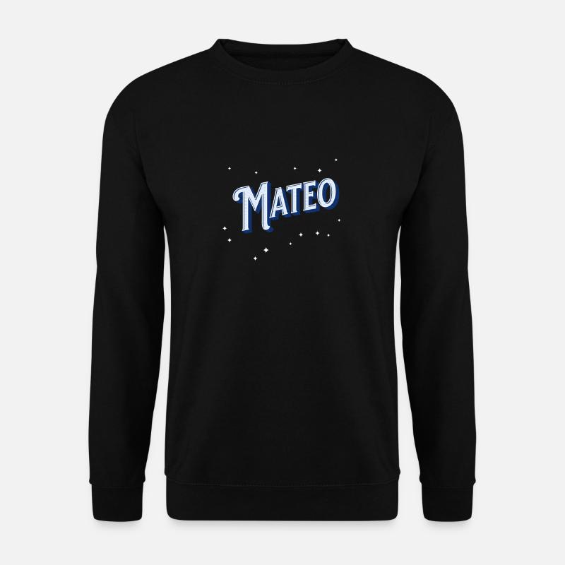 Mateo names personalized - Unisex Sweatshirt - black