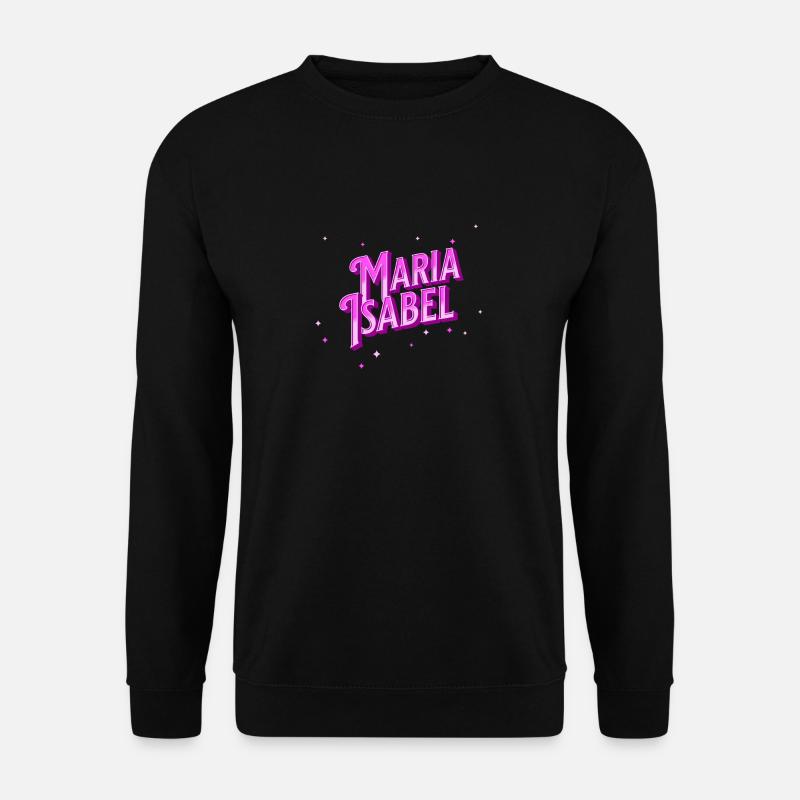 Maria Isabel name personalized - Unisex Sweatshirt - black