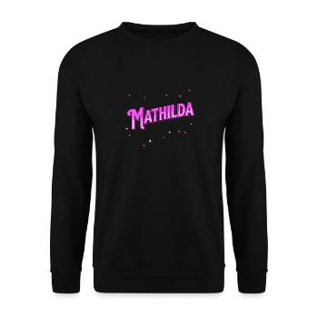 Le nom de Mathilda personnalisé - Sweat-shirt Unisexe - noir - Devant - Alina (178cm) & Michal (187cm)