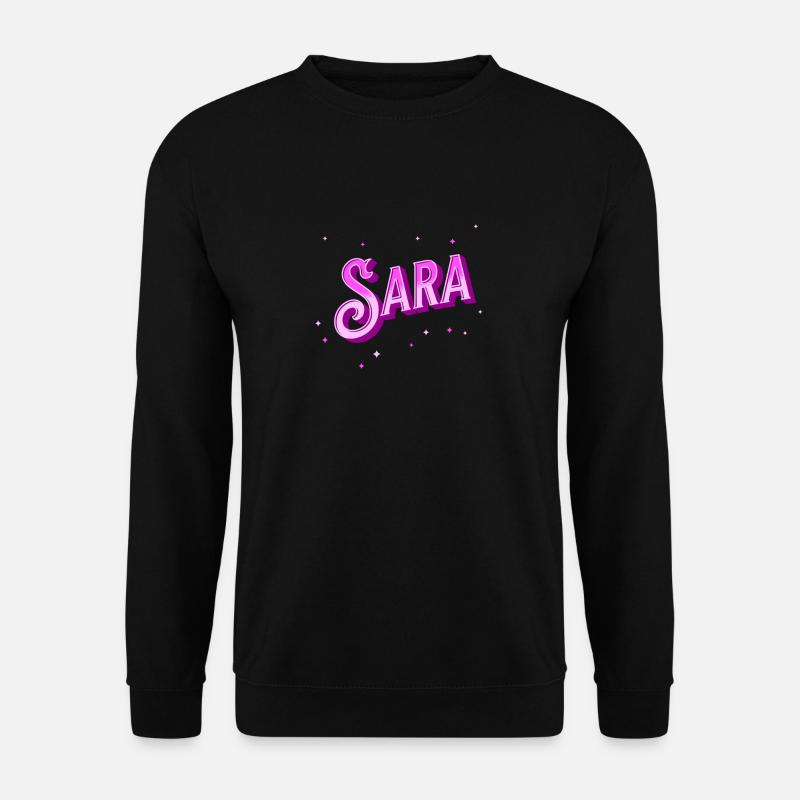 Sara name personalized - Unisex Sweatshirt - black