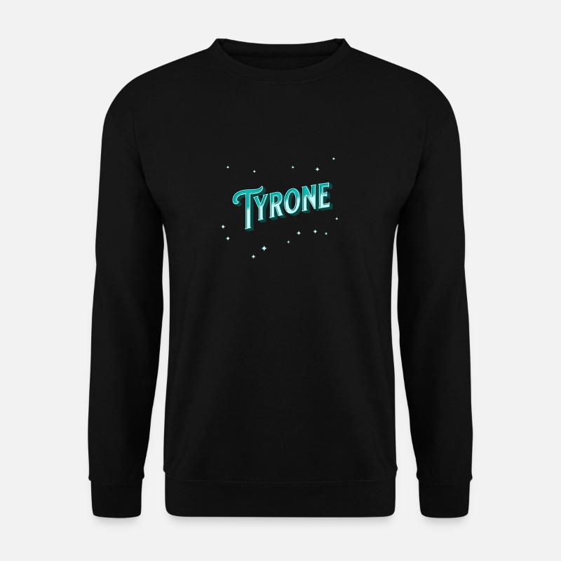 Tyrone name personalized - Unisex Sweatshirt - black