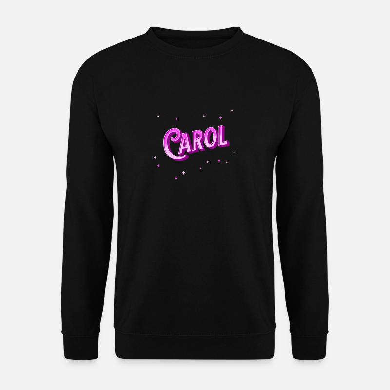 Carol's name personalized - Unisex Sweatshirt - black