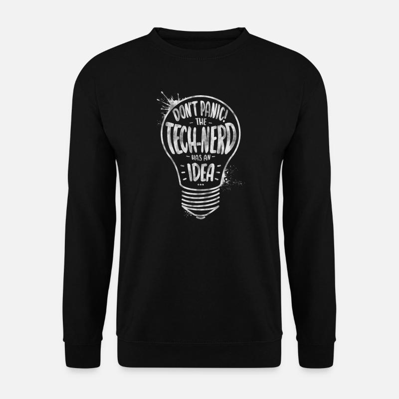 Ne paniquez pas! Le geek de la technologie a une idée ! (2) - Sweat-shirt Unisexe - noir