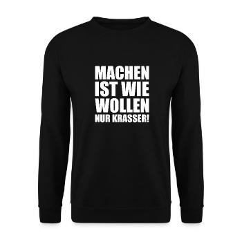 Machen ist wie wollen nur krasser w - Unisex Pullover - Schwarz - Vorne - Alina (178cm) & Michal (187cm)