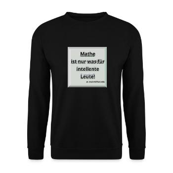 Mathe! Intelligent. Geschenk / Geschenkidee - Unisex Pullover - Schwarz - Vorne - Alina (178cm) & Michal (187cm)