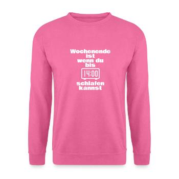 Wochenende - Unisex Pullover - Pink - Vorne