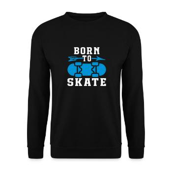 Born To Skate - Unisex Pullover - Schwarz - Vorne - Alina (178cm) & Michal (187cm)