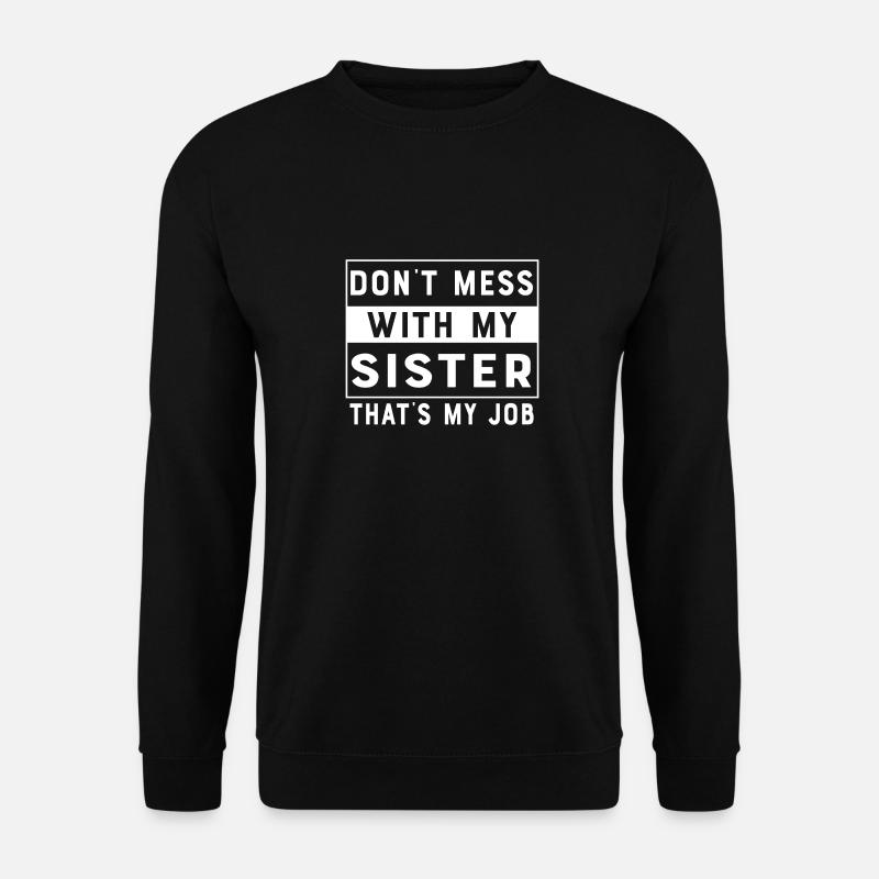 Geschwisterliebe Bruder Schwester Familie Geschenk - Unisex Pullover - Schwarz