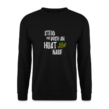 Steig ma doch an Huat nauf Bayrischer Spruch - Unisex Pullover - Schwarz - Vorne - Alina (178cm) & Michal (187cm)