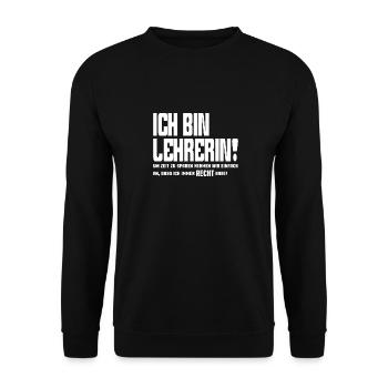 I am a teacher and I am always right - Unisex Sweatshirt - black - Front - Alina (178cm) & Michal (187cm)