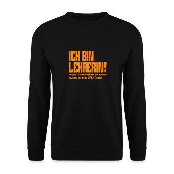 Ich Bin Lehrerin habe immer recht orange - Unisex Pullover - Schwarz - Vorne - Alina (178cm) & Michal (187cm)
