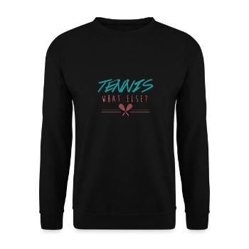 Tennis - Quoi d'autre? Sport hommes femmes cadeau - Sweat-shirt Unisexe - noir - Devant - Alina (178cm) & Michal (187cm)