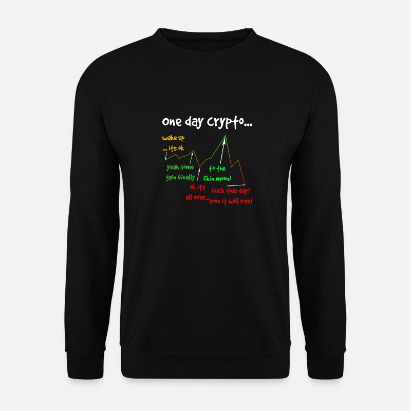 One day crypto - Unisex Sweatshirt - black