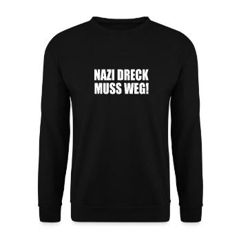 Nazis dreck muss weg - Unisex Pullover - Schwarz - Vorne - Alina (178cm) & Michal (187cm)