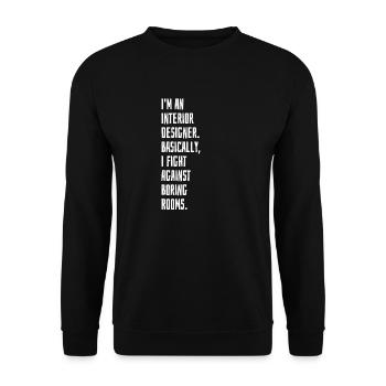 Interior Designer - Unisex Sweatshirt - black - Front - Alina (178cm) & Michal (187cm)