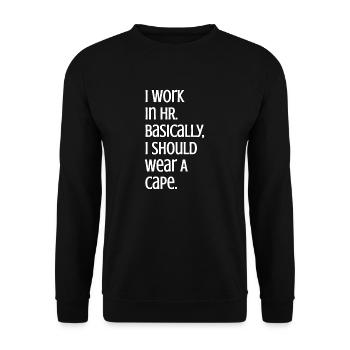 I Work In HR - Unisex Sweatshirt - black - Front - Alina (178cm) & Michal (187cm)