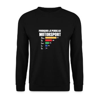 Warum ich im Motorsport verliere - Unisex Pullover - Schwarz - Vorne - Alina (178cm) & Michal (187cm)
