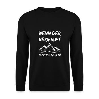 Wenn der Berg ruft muss ich gehen! - Unisex Pullover - Schwarz - Vorne - Alina (178cm) & Michal (187cm)