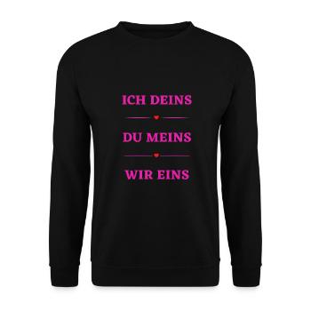 Ich deins Du meins Wir eins _ Valentinstag - Unisex Pullover - Schwarz - Vorne - Alina (178cm) & Michal (187cm)