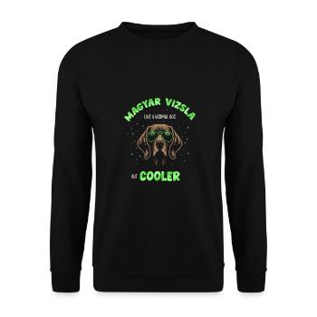 Magyar Vizsla - comme un chien normal mais vert plus frais - Sweat-shirt Unisexe - noir - Devant - Alina (178cm) & Michal (187cm)