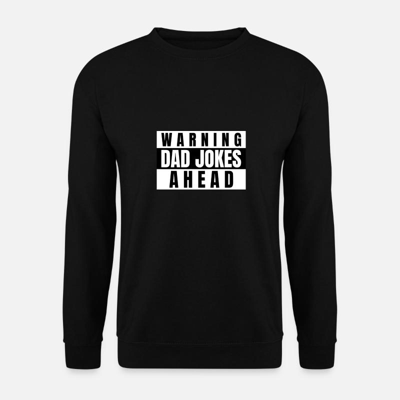 Dad Joke - Unisex Pullover - Schwarz