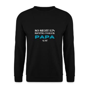Cooler Papa! Vatertag Geschenk - Unisex Pullover - Schwarz - Vorne - Alina (178cm) & Michal (187cm)