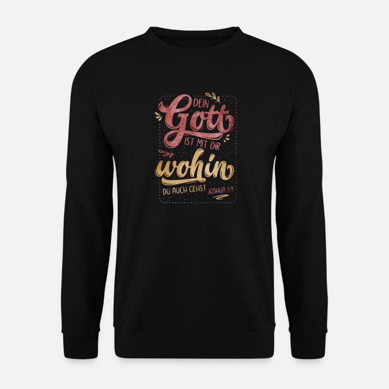 Dein Gott Ist Mit Dir - Unisex Pullover - Schwarz