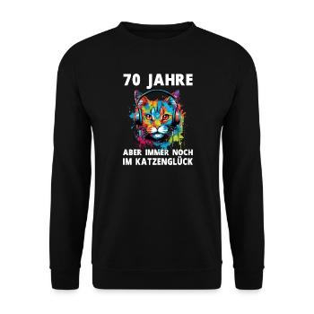 Katze 70 Geburtstag Kater Katzen Spruch - Unisex Pullover - Schwarz - Vorne - Alina (178cm) & Michal (187cm)