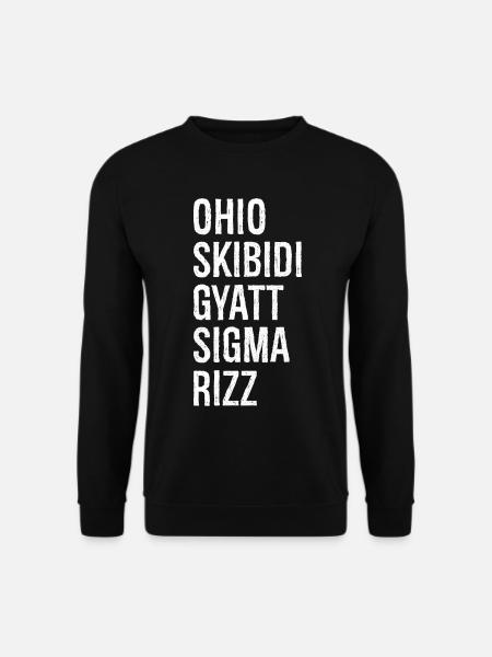 Ohio Skibidi Gyatt Sigma Rizz - Unisex Sweatshirt - black