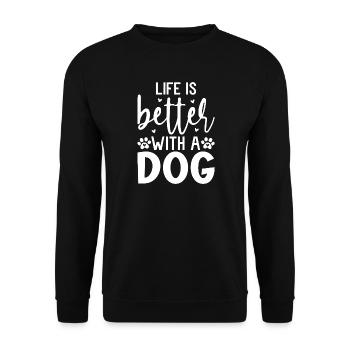 Das Leben ist besser mit einem Hundezitat-Design - Unisex Pullover - Schwarz - Vorne - Alina (178cm) & Michal (187cm)