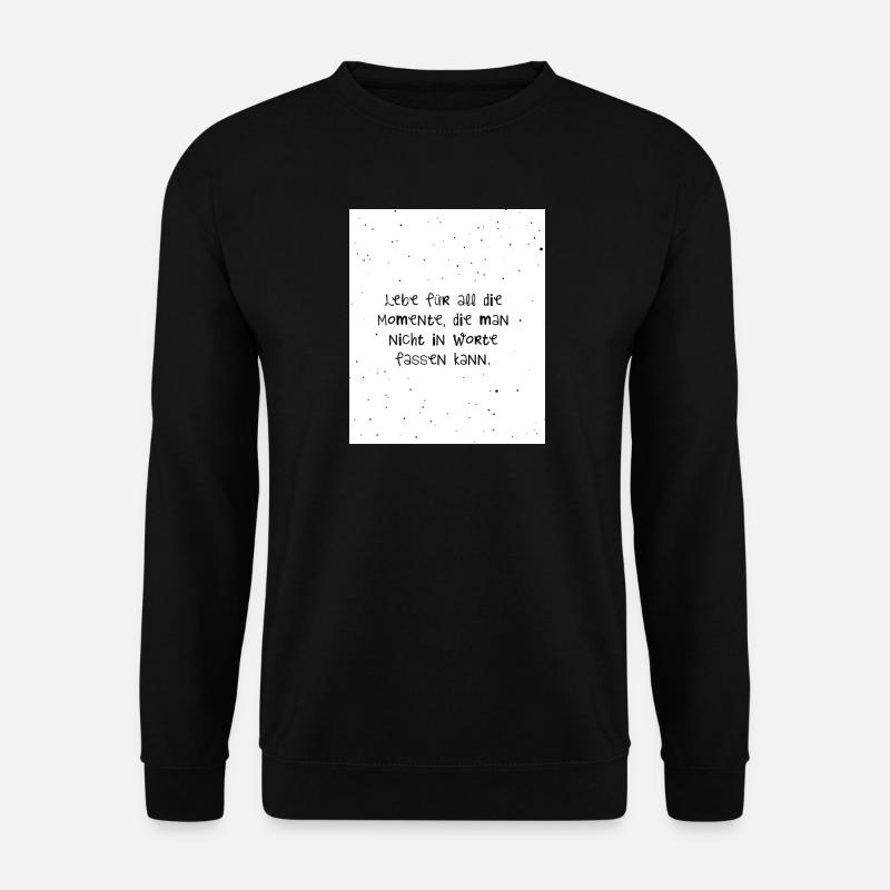 Inspirational Zitate in Handgeschrift-Design - Unisex Pullover - Schwarz